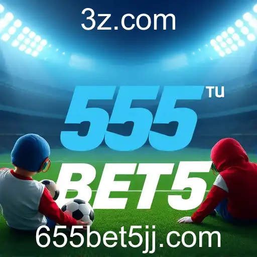 Descubra a Emoção das Apostas Esportivas no 655bet5